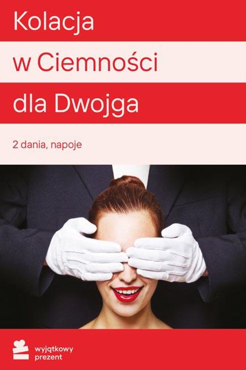 WYJĄTKOWY PREZENT Dine In The Dark